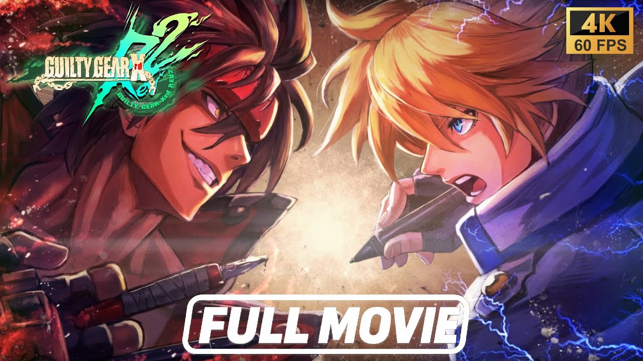 Guilty Gear Xrd Rev 2 Full Movie Complete Story All Cinematic Cutscenes Japanese Dub