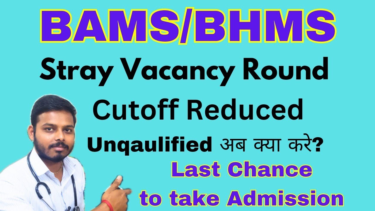 High Court Order for BAMS/BHMS Stray Vacancy Round|Last Chance to take Admission