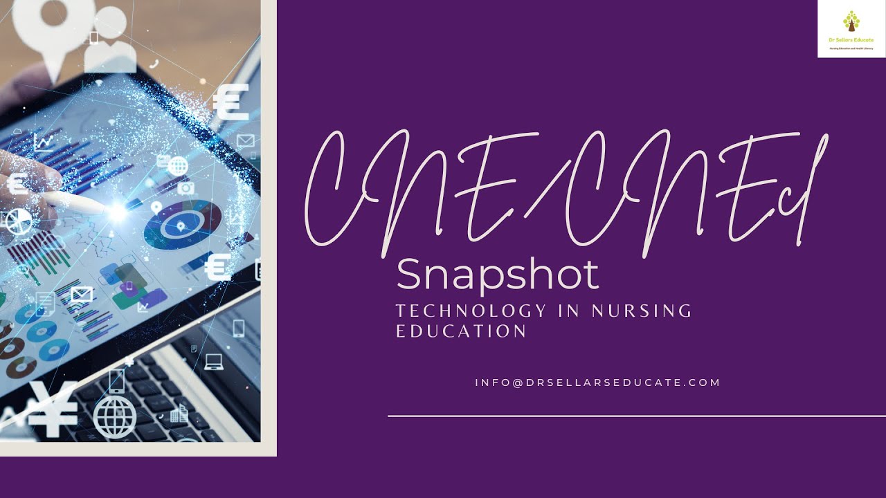 Snapshot 34: CNE:CNEcl Snapshot-Technology in Nursing Education