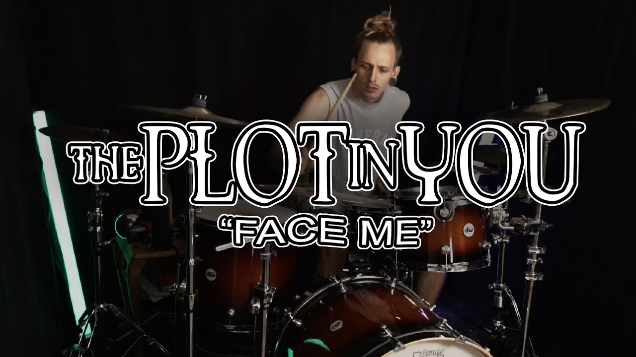 THE PLOT IN YOU - FACE ME (DRUM COVER) | lilithxm