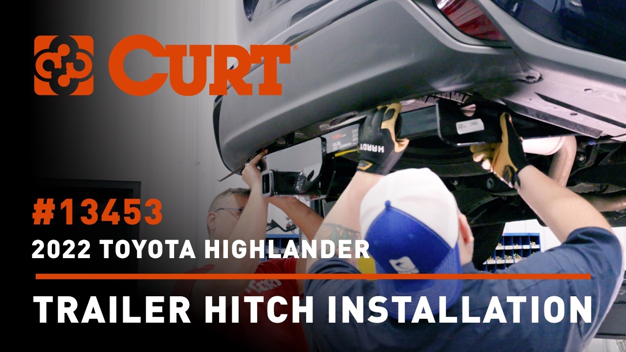 CURT Trailer Hitch Installation #13453 | 2022 Toyota Highlander