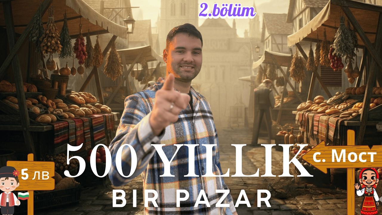 Osmanlı’dan Kalan 500 Yıllık Pazar Hâlâ Yaşıyor!