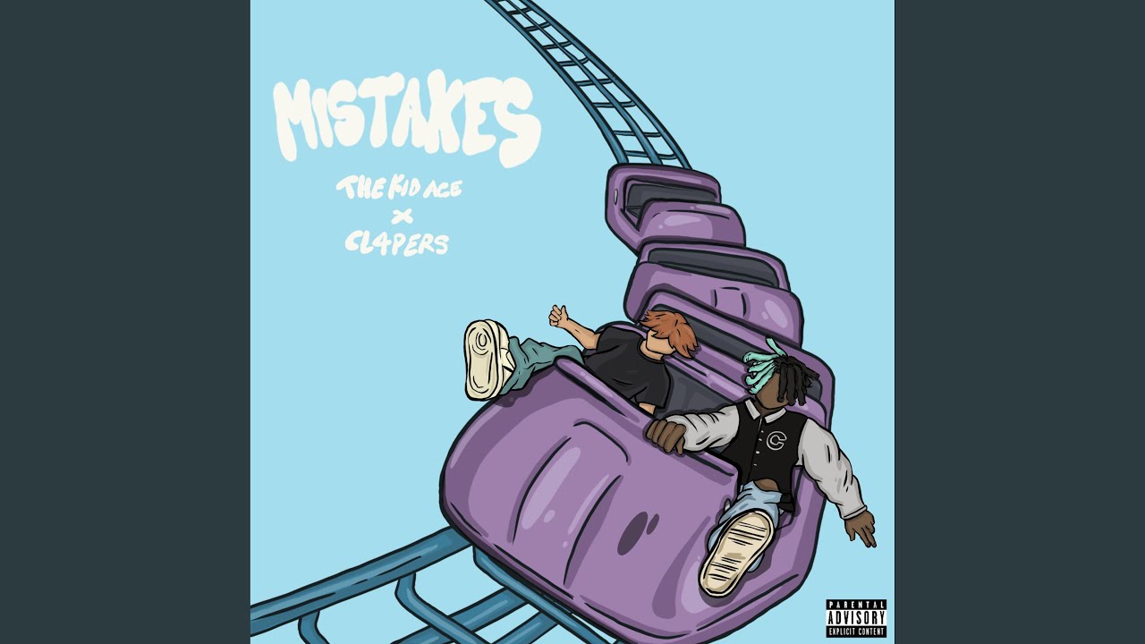 Mistakes (feat. Cl4pers)