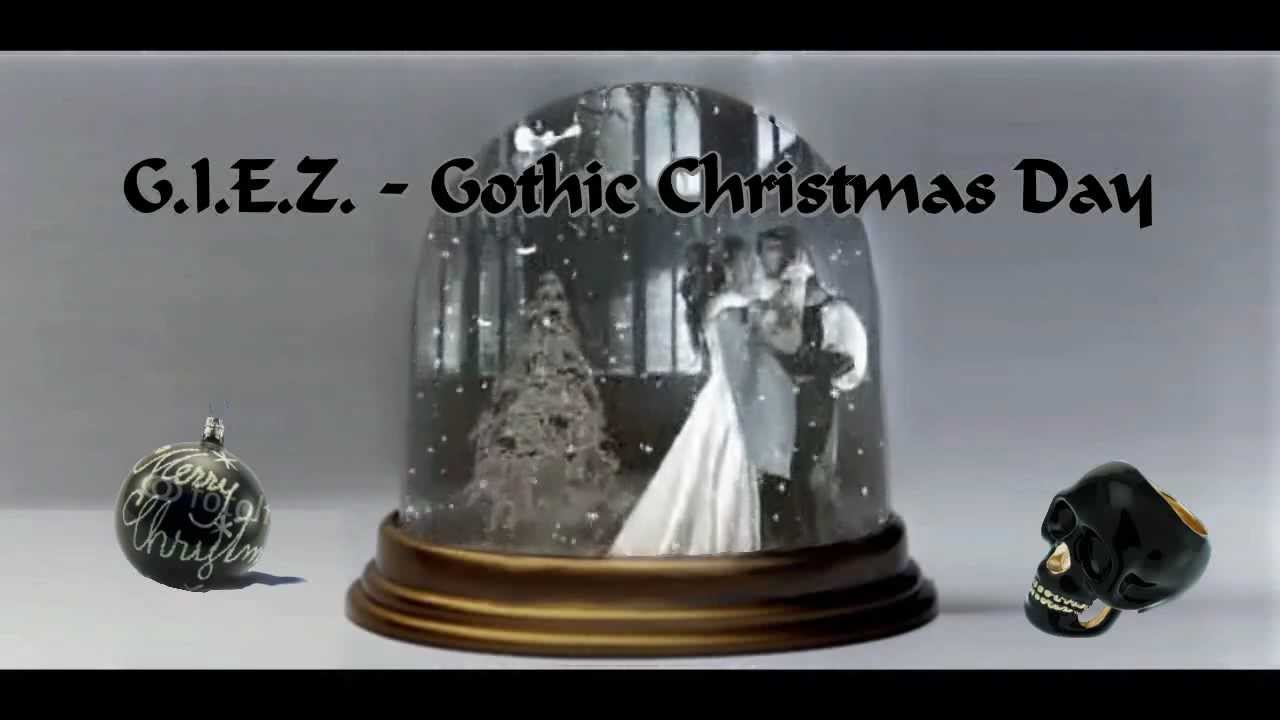 G.I.E.Z. - Gothic Christmas Day
