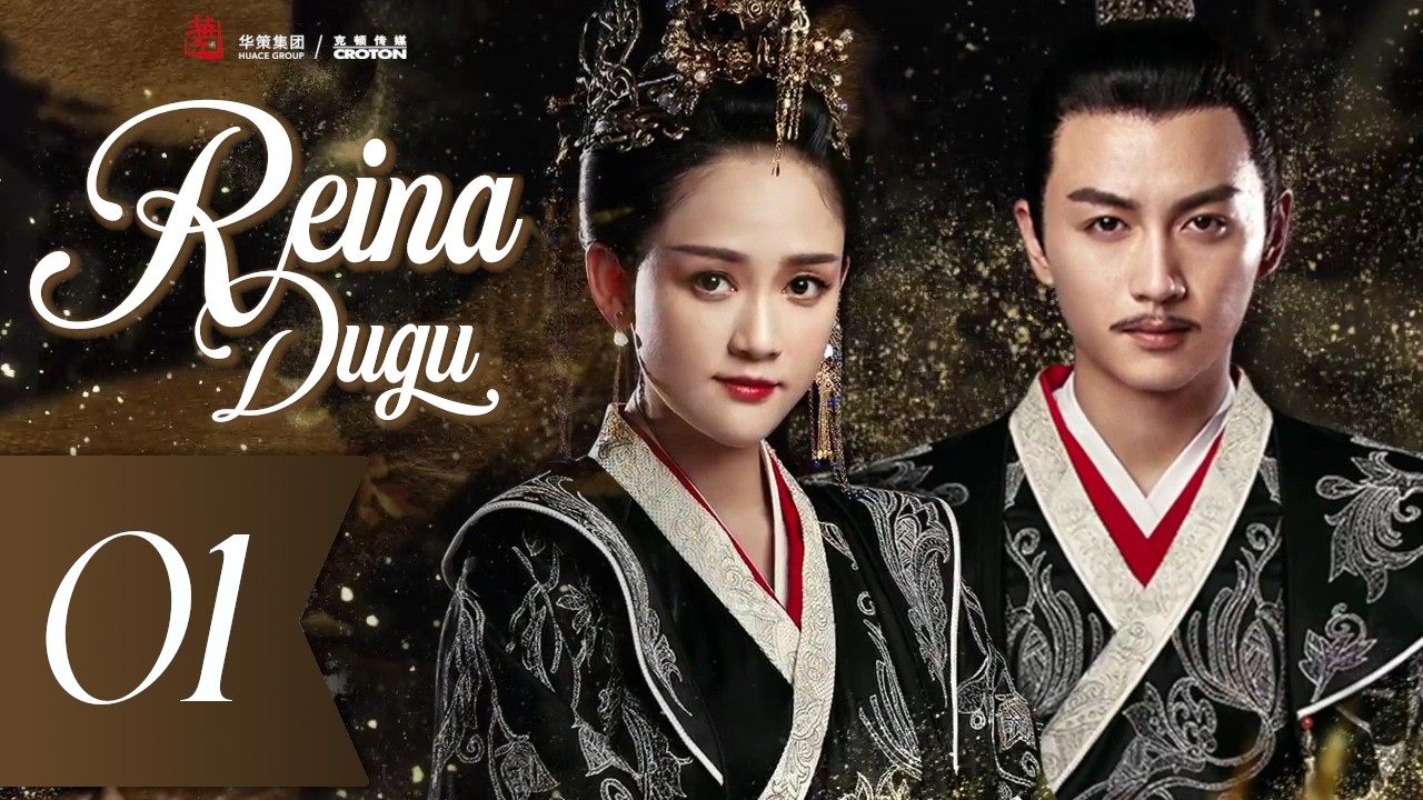 【SUB ESPAÑOL】 ▶Reina Dugu -Queen Dugu -  独孤皇后  (Episodio 01)