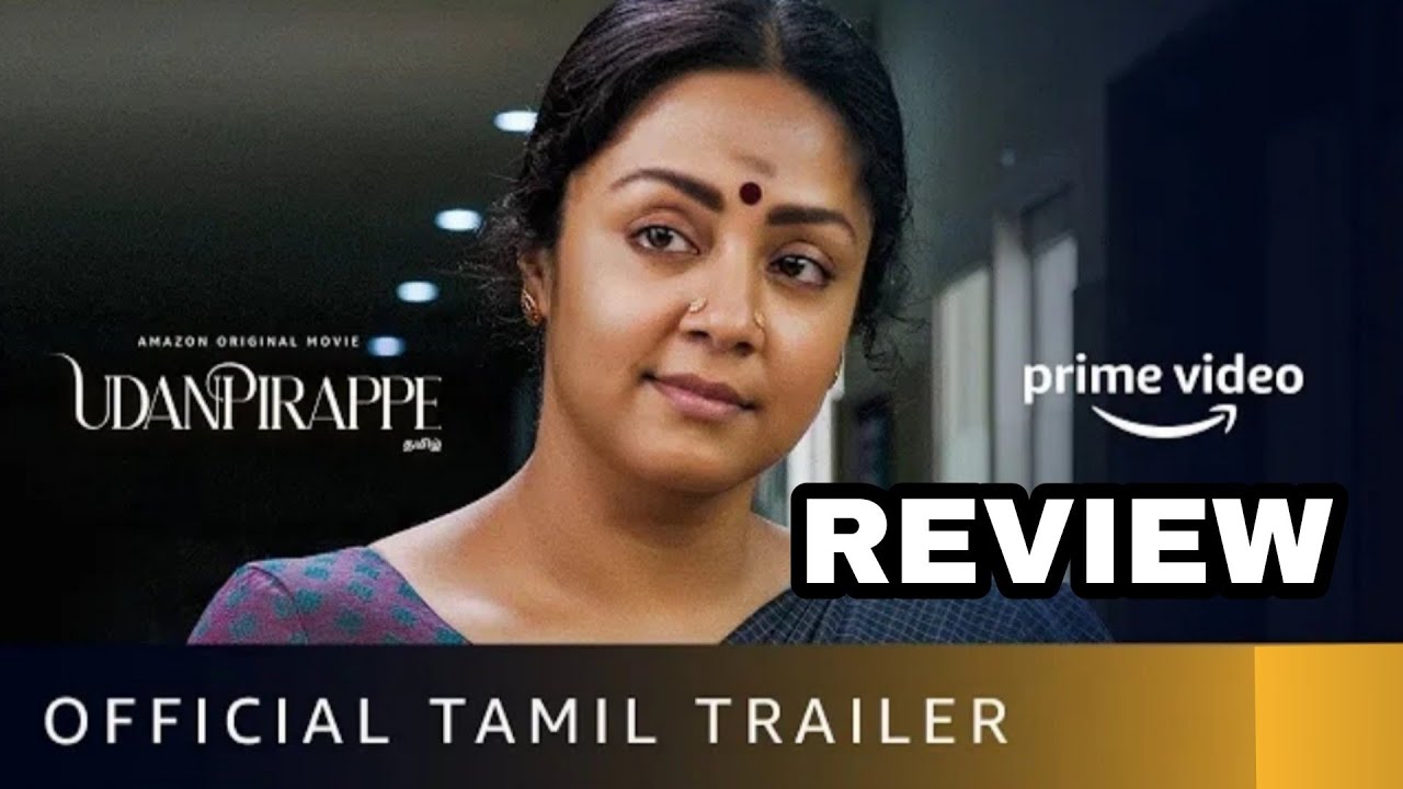 Udanpirappe Trailer Review | Udanpirappe OTT Release Date | Udanpirappe Official Trailer Review