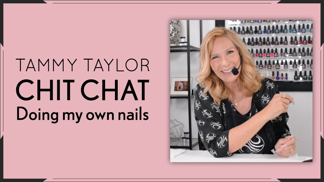 ❤ Tammy Taylor | Doing My Own Nails | Chit Chat