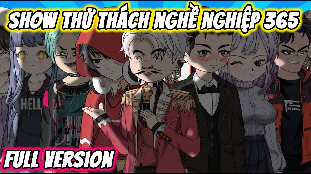 Full Version | Show Thử Thách Nghề Nghiệp 365 - Tôi Đớp Luôn Chức Vô Địch | Thế Vietsub