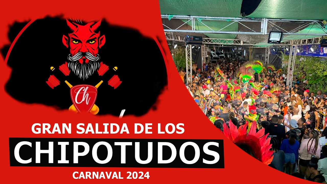 GRAN SALIDA DE LOS CHIPOTUDOS EN EL CARNAVAL SAN CRISTÓBAL 2024