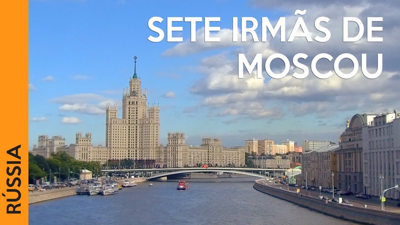 As Sete Irmãs de Moscou, RÚSSIA | Linda arquitetura soviética
