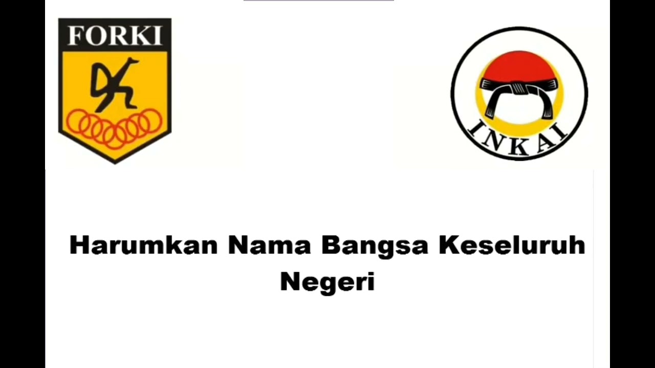 Karate_Lagu Mars INKAI beserta lirik lagu ( Institut Karate-Do Indonesia )