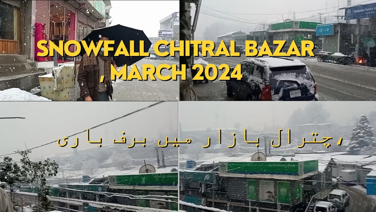 SNOWFALL AT CHITRAL BAZAR 2024| CHITRAL TOWN SNOWFALL| CHITRAL IN SNOW| CHITRAL WEATHER| CHITRAL