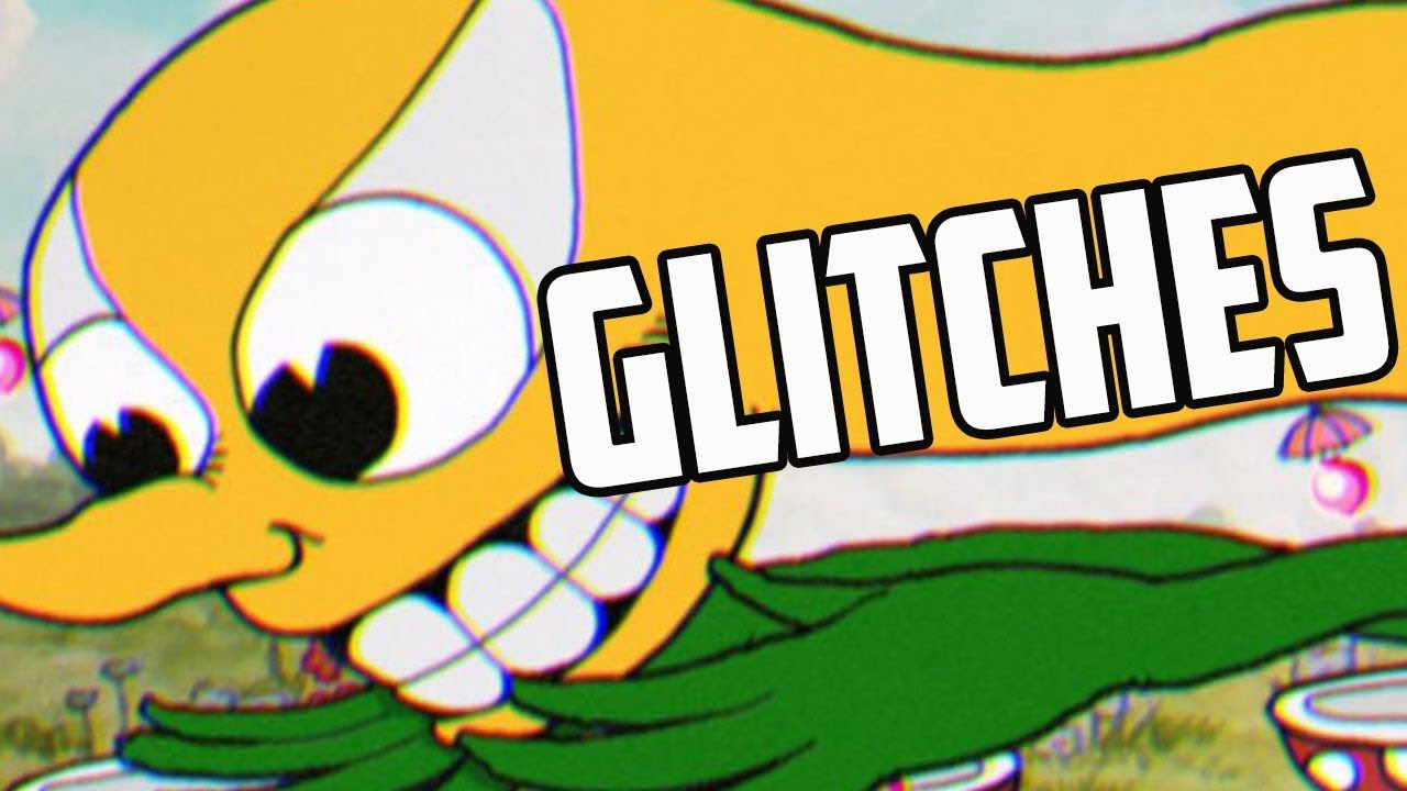 Cuphead: Glitches
