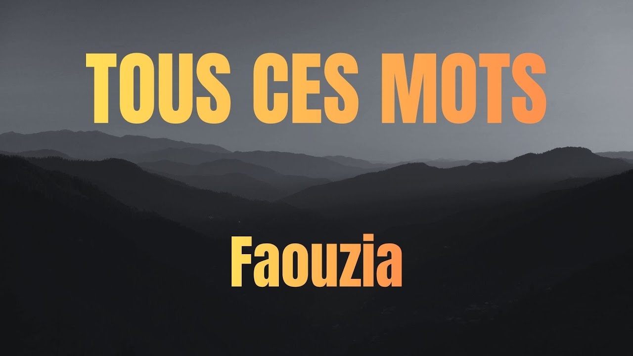 TOUS CES MOTS || Faouzia || French || KARAOKE