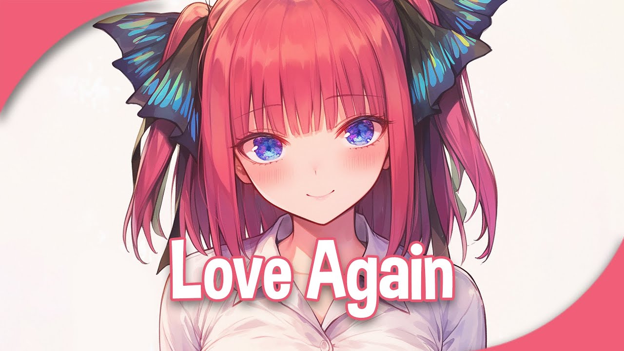 ♪ Nightcore - Love Again → Dua Lipa (Lyrics)