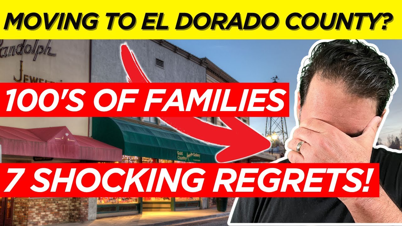 7 Regrets My Clients Have After Moving To El Dorado County