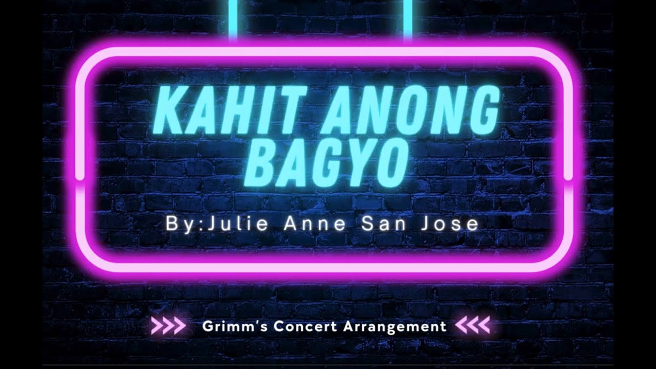 Kahit anong bagyo by Julia Anne San Jose (Karaoke) Male