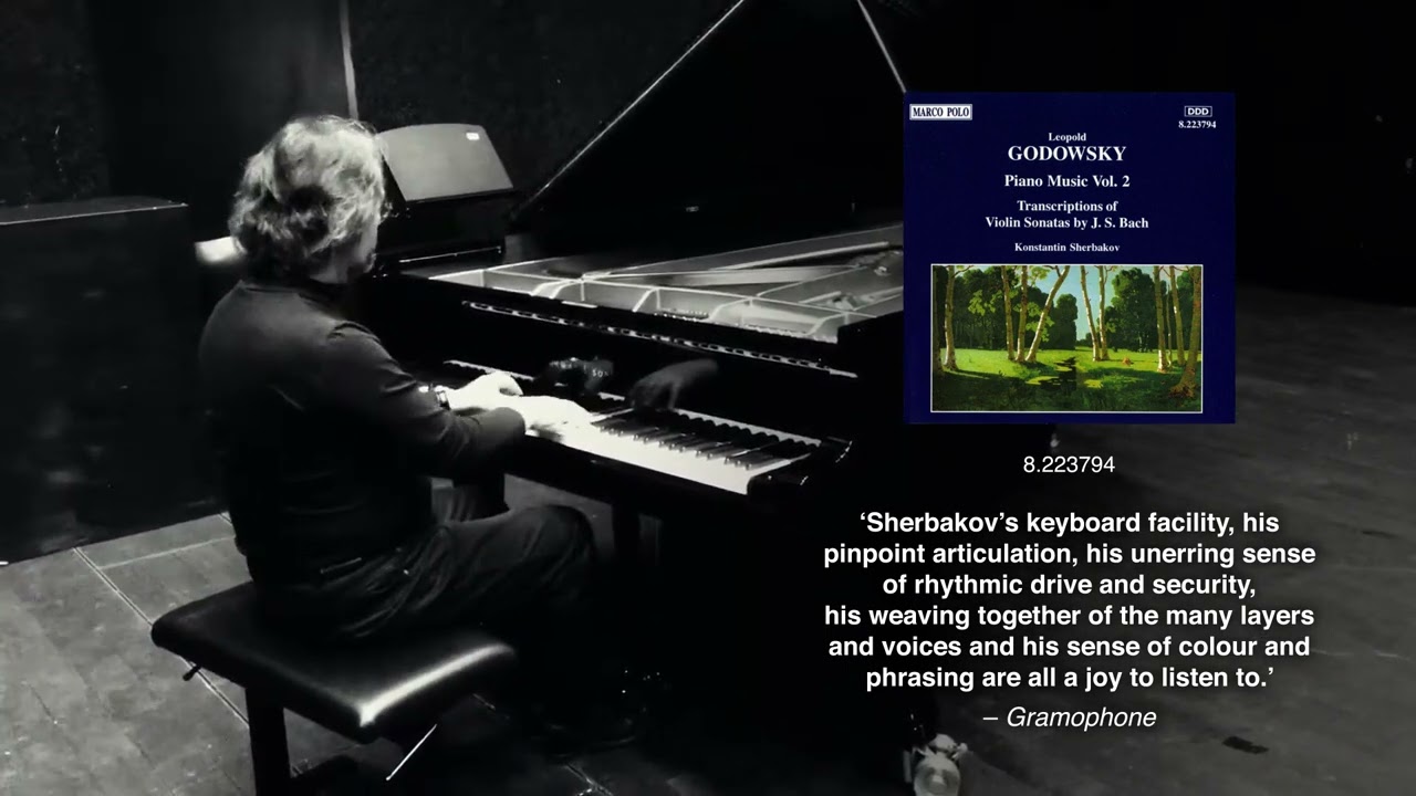 Konstantin Scherbakov completes the Godowsky Piano Music series in 15 volumes