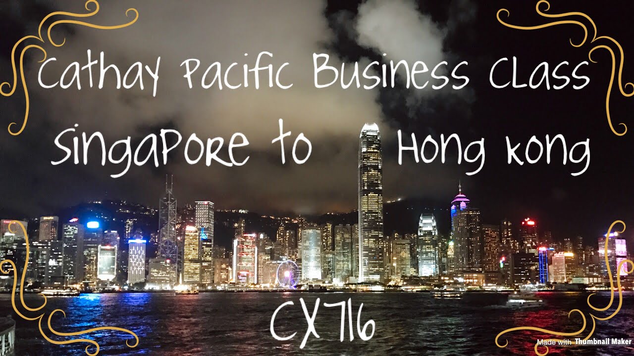 CX716 Cathay Pacific Business Class a350 Singapore to Hong Kong Flight Report