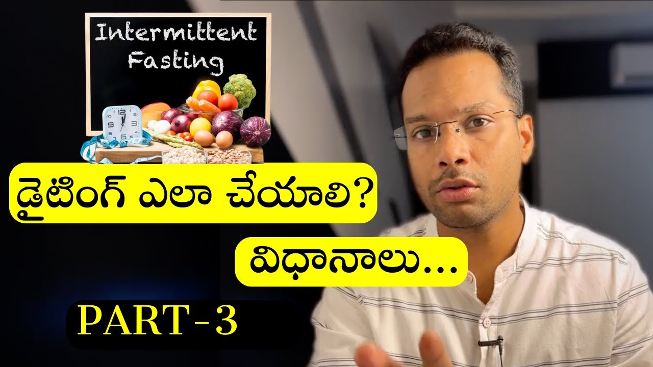How to do INTERMITTENT FASTING Dieting methods? | Knee pain osteoarthritis | Telugu | Dr Ramprasad K