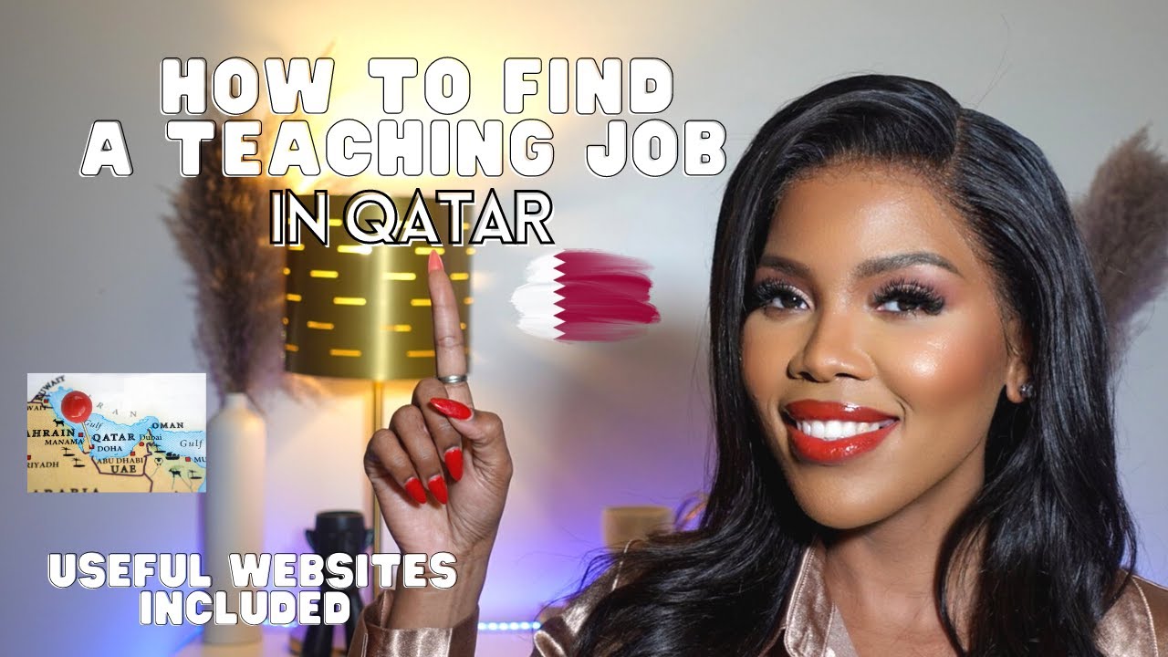 HOW TO FIND TEACHING JOBS IN QATAR | USEFUL WEBSITES FOR YOUR JOB SEARCH | MPUMEH S