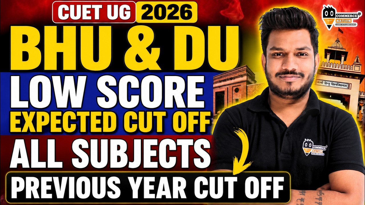 CUET UG 2026  BHU & DU Low Score Expected Cut Off 2026 | All Subjects Analysis #cuetug2026
