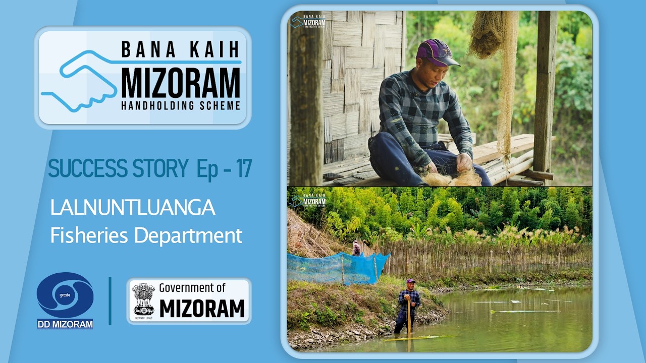 Bana Kaih Scheme Progress Partner Episode 17 - Lalnuntluanga