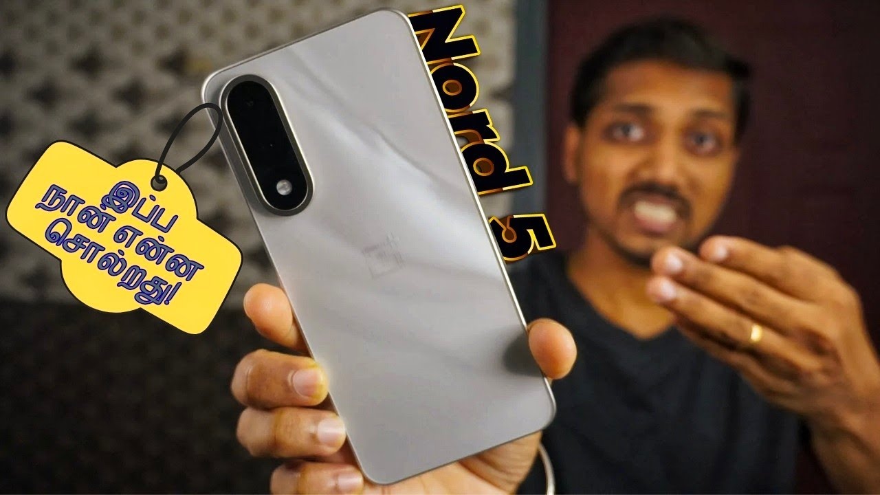 OnePlus Nord 5 Detailed Review in Tamil | Positive ➕ & Negative ➖ 😎💥