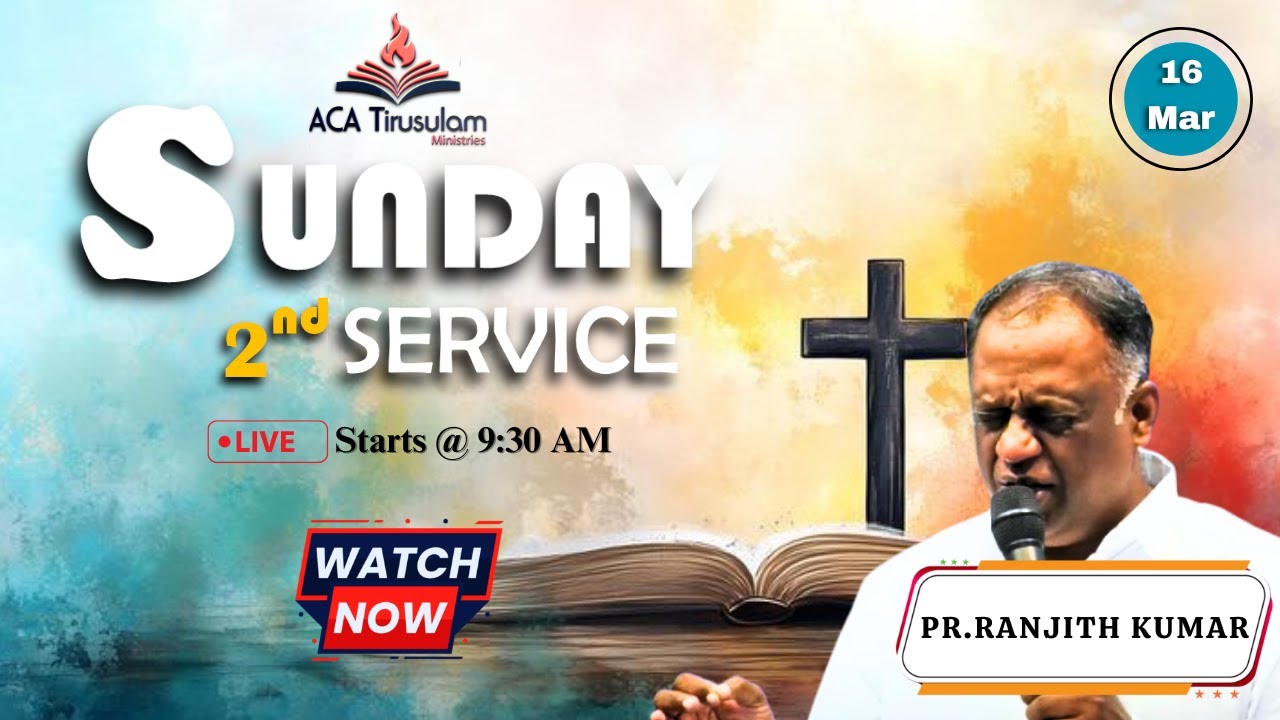 🔴Live Now - Sunday 2nd Service Pr.Kingsly Paul @| ACA CHURCH -TIRUSULAM