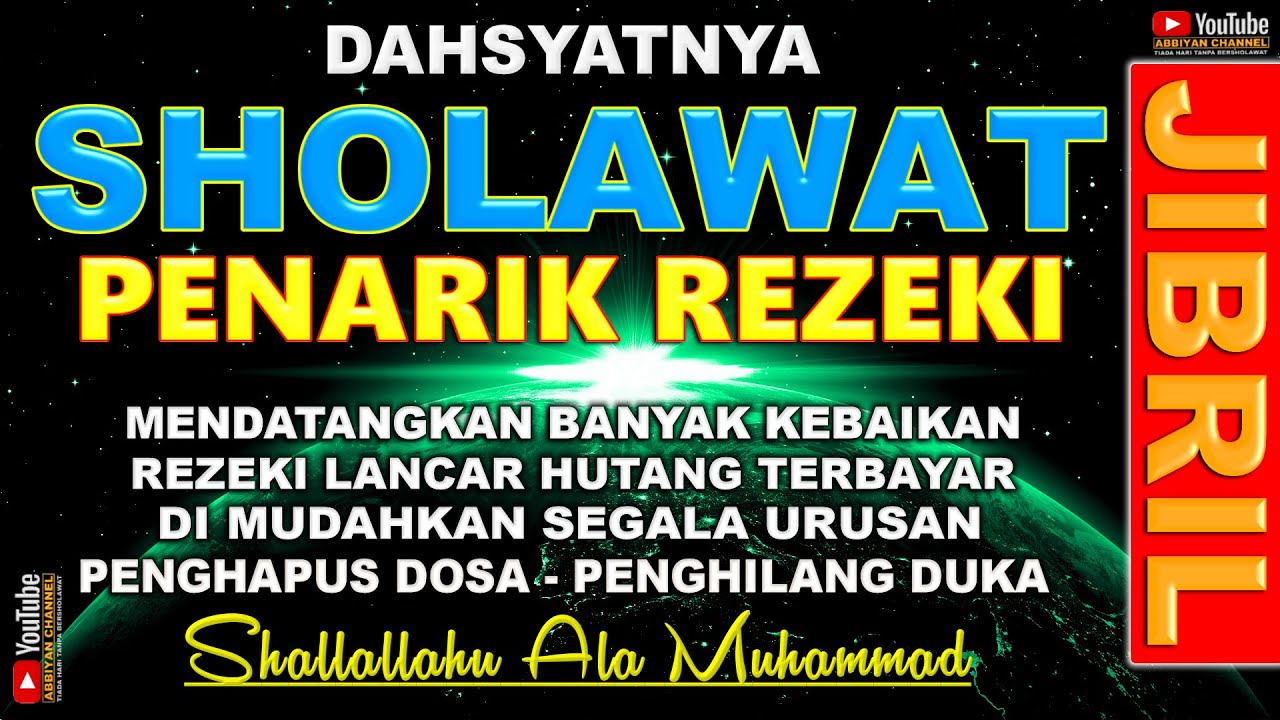 Sholawat Jibril Penarik Rezeki Penyejuk Hati - Sholawat Nabi Muhammad SAW Merdu Penenang Pikiran