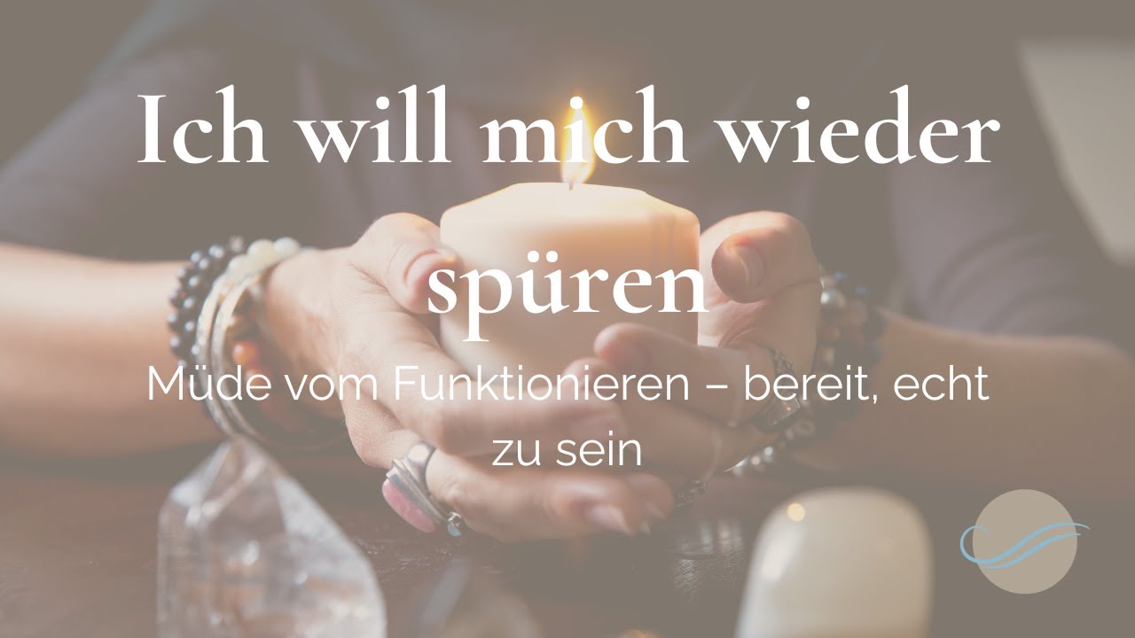 Ich will mich wieder sp&uuml;ren