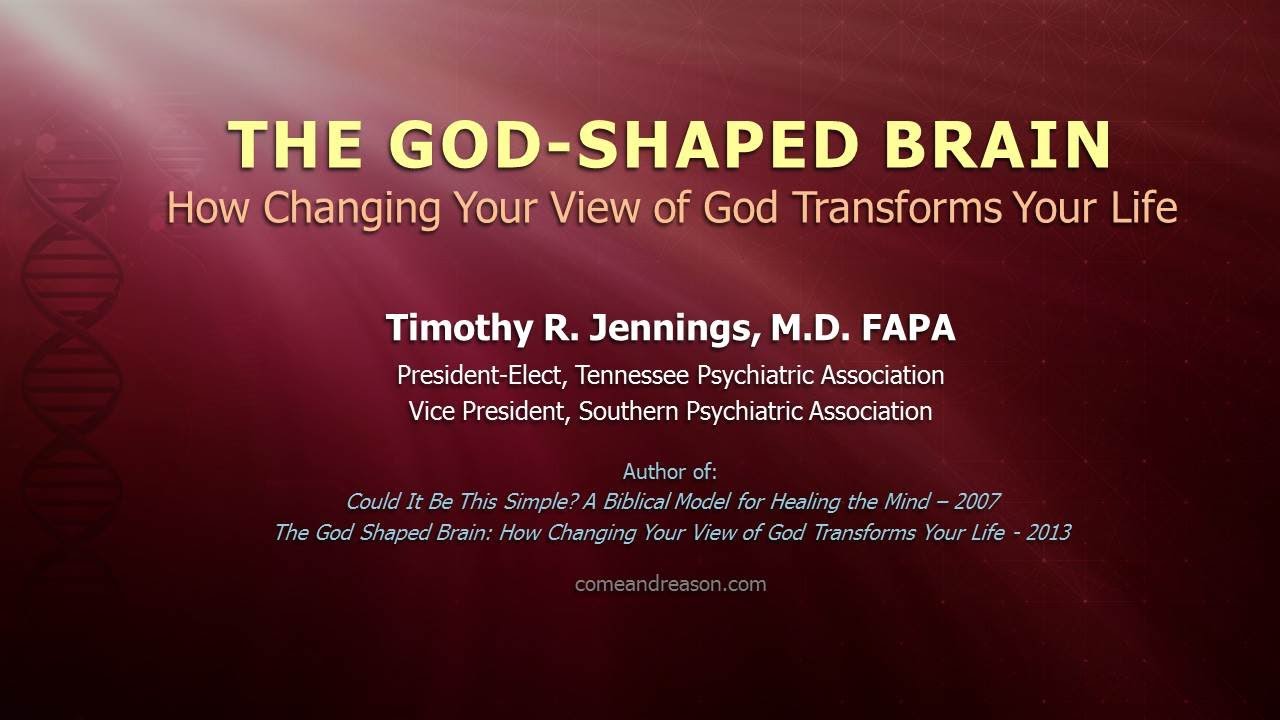 God And Your Brain - Session 1: The God-Shaped Brain