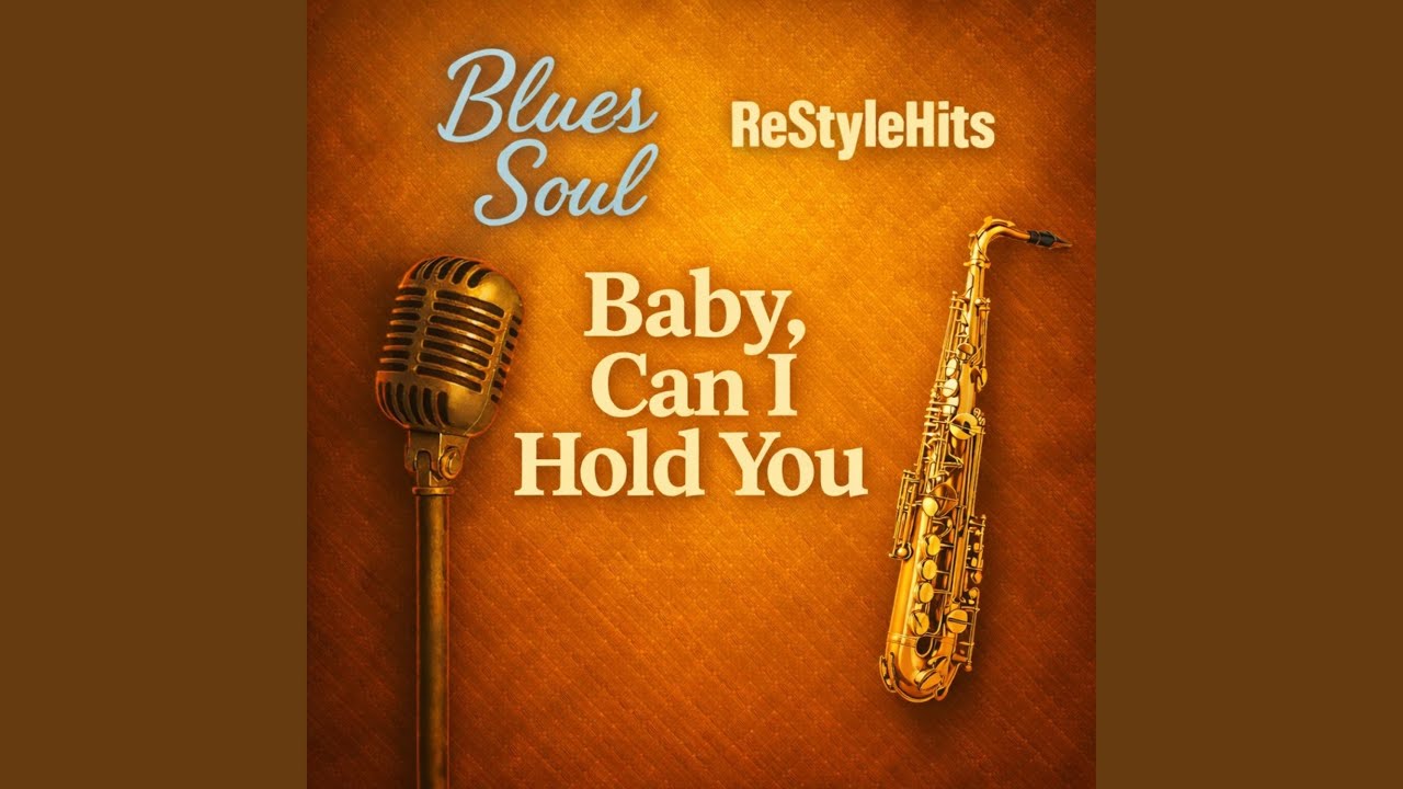 Baby Can I Hold You