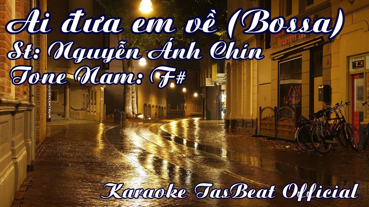 Karaoke Ai Đưa Em Về  (Bossanova) Tone Nam | TAS BEAT