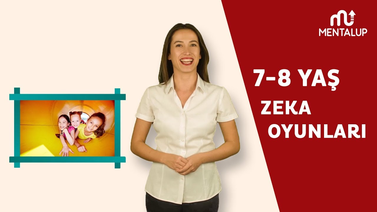7 - 8 Yaş Zeka Oyunları | Hangi Oyun, Hangi Beceriyi Geliştirir ve Nasıl Oynanır?