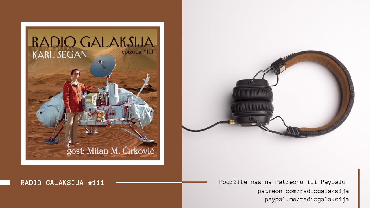 Radio Galaksija #111: Karl Segan / gost: dr Milan M. Ćirković / 09-11-2020