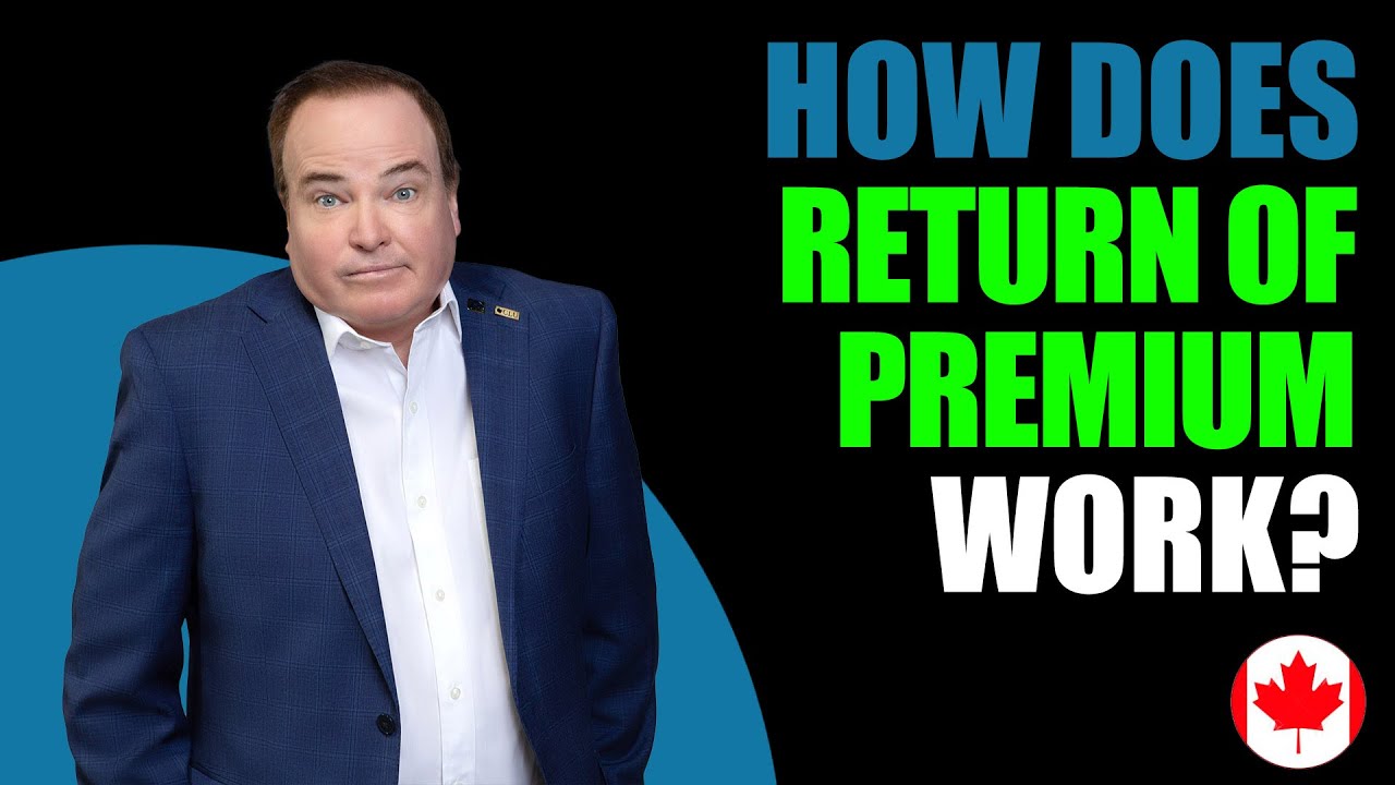 How Does Return of Premium Work? What are the benefits?