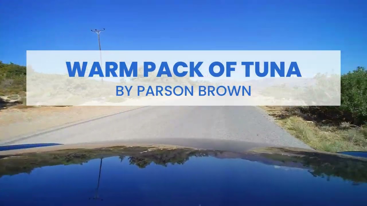 Warm Pack of Tuna | Parson Brown