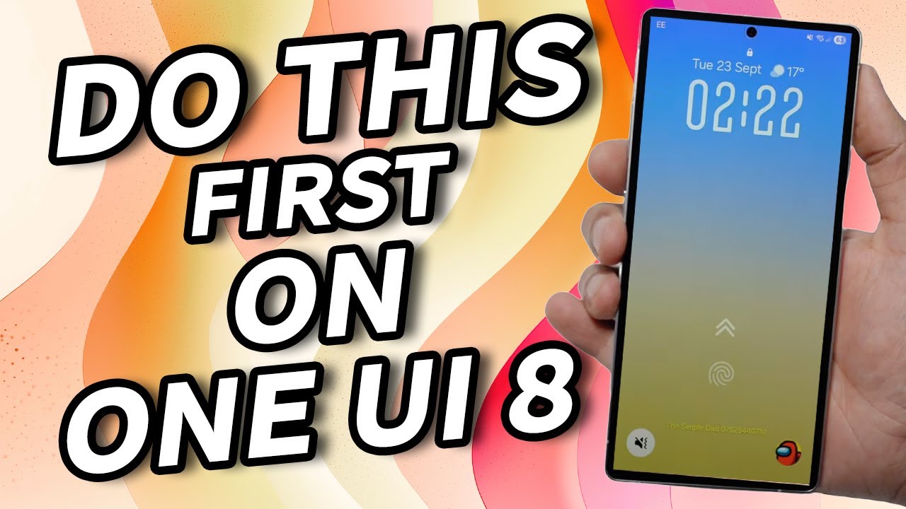 Samsung S25 Ultra: 9 вещей, которые нужно сделать в первую очередь после обновления до One UI 8.0!