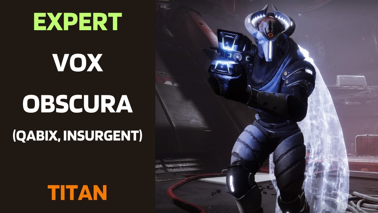 Vox Obscura Expert - Titan - Destiny 2