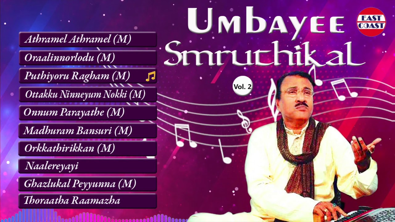 Umbayee Smruthikal Vol 2 | Audio Jukebox | Umbayee | East Coast