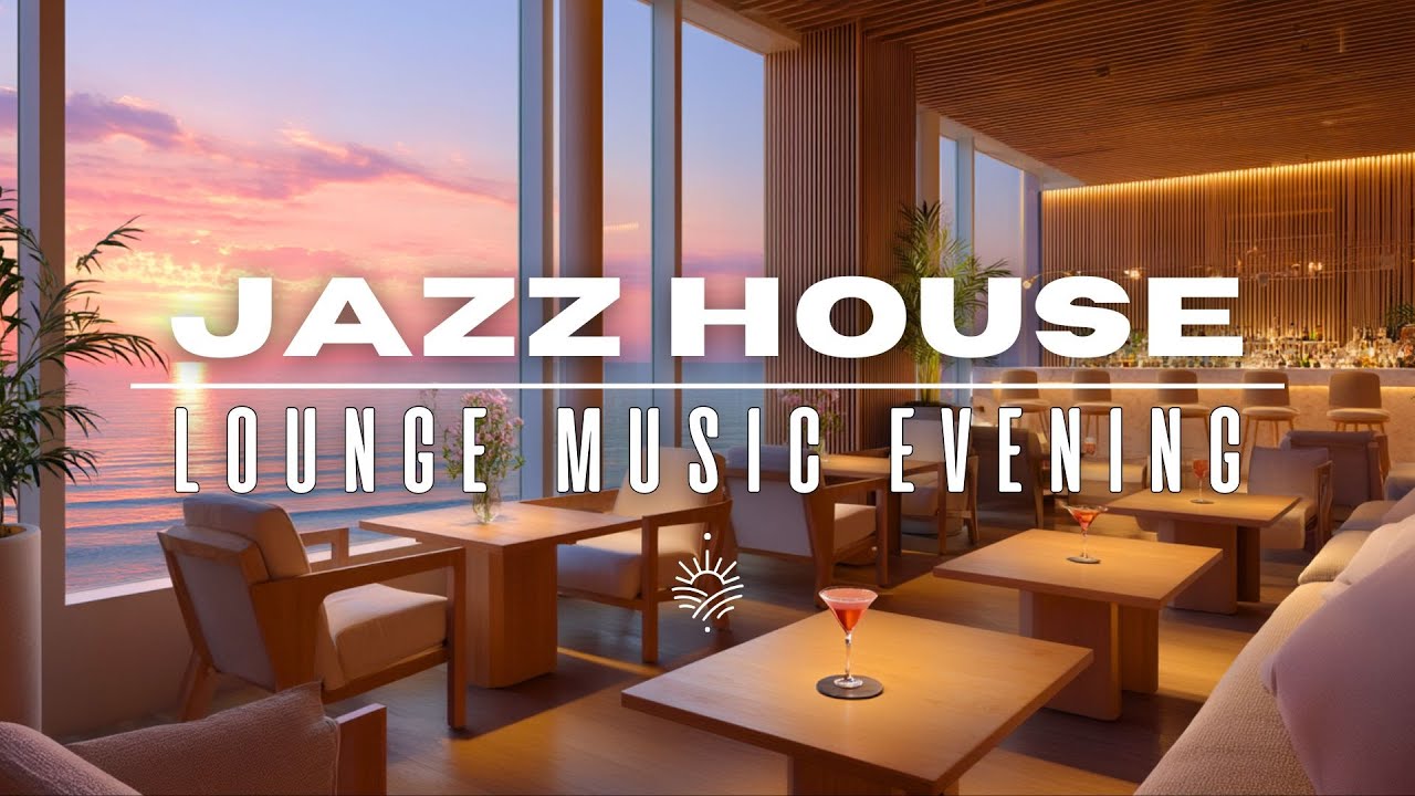 Jazz House & Saxophone Lounge 2026 🎷 Relax Music for Elegant Evening Moments