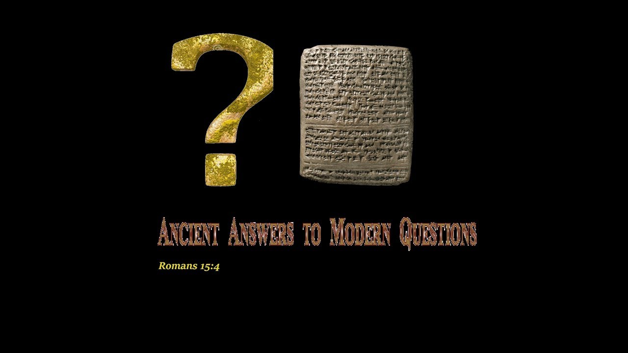 Ancient Answers to Modern Questions