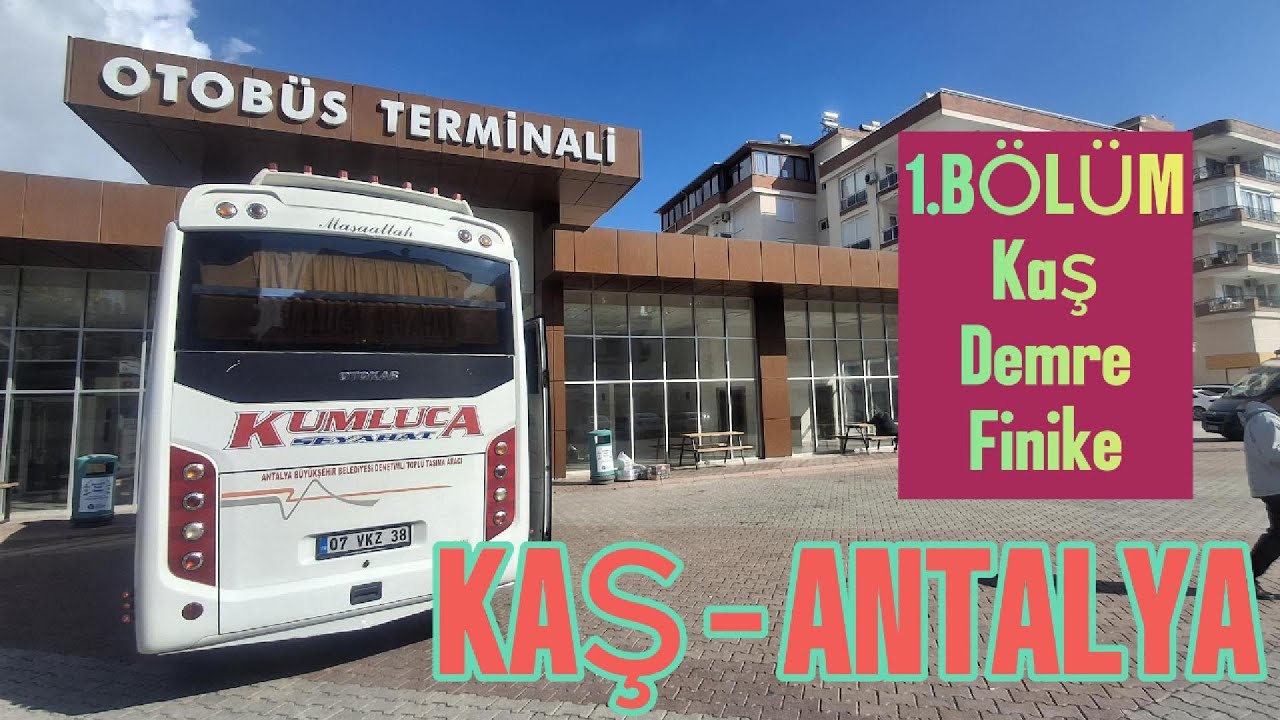 DENİZ MANZARALI KIVRIMLI YOLLAR /KUMLUCA SEYAHAT İLE KAŞ - ANTALYA YOLCULUĞU / 1/2 BÖLÜM