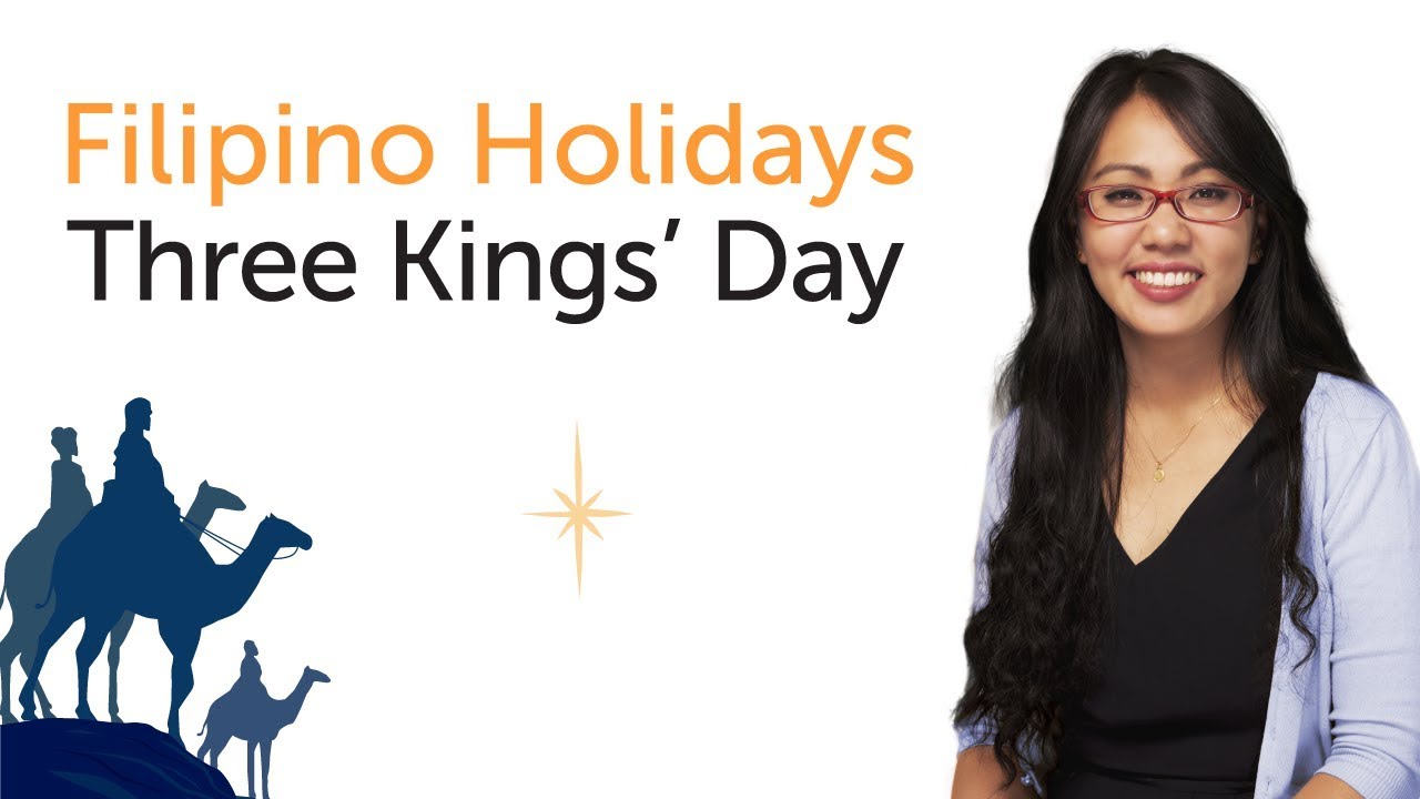 Learn Filipino Holidays - Three Kings' Day