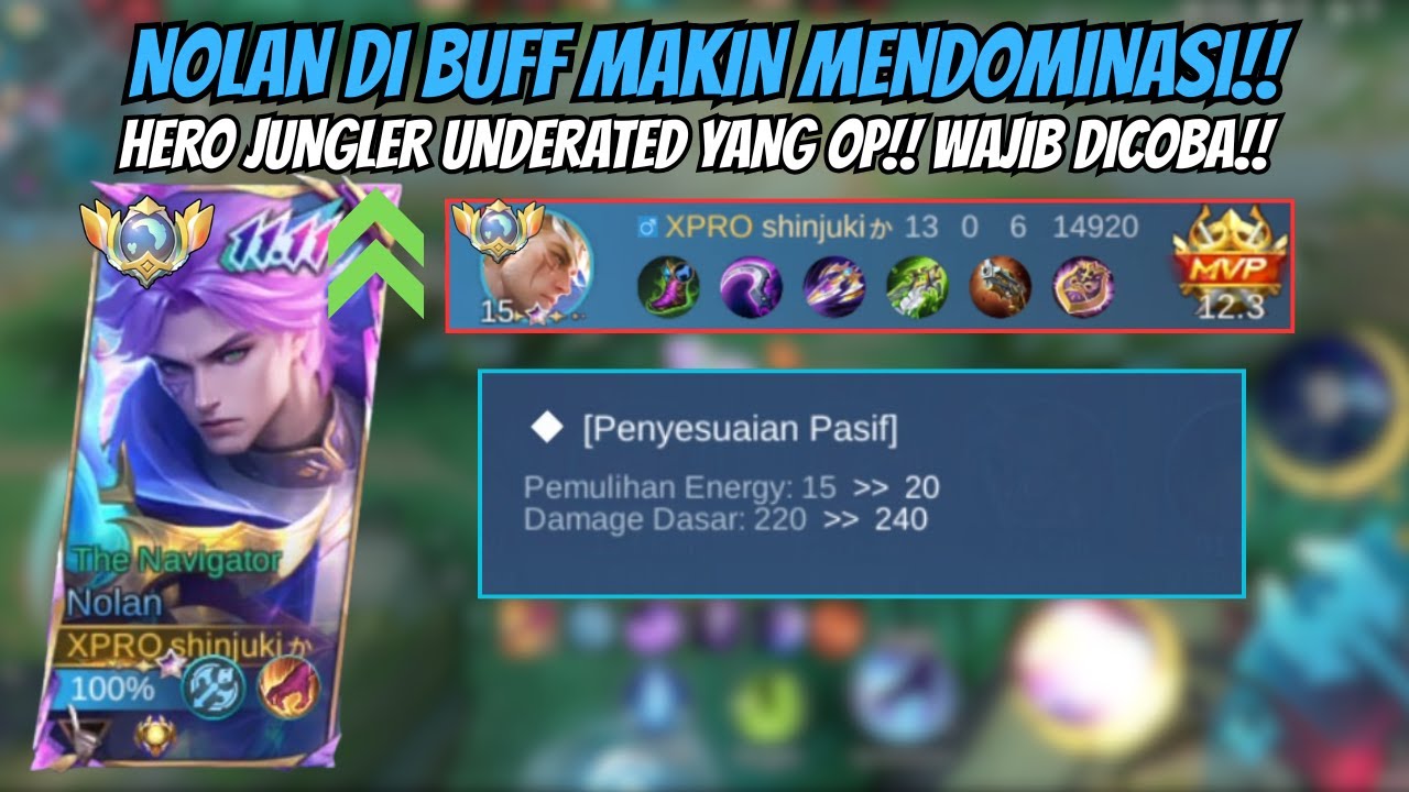 NOLAN DI BUFF MAKIN GANAS DI EARLY!! CARA BERMAIN NOLAN DI META SEKARANG!! WAJIB DICOBA!!