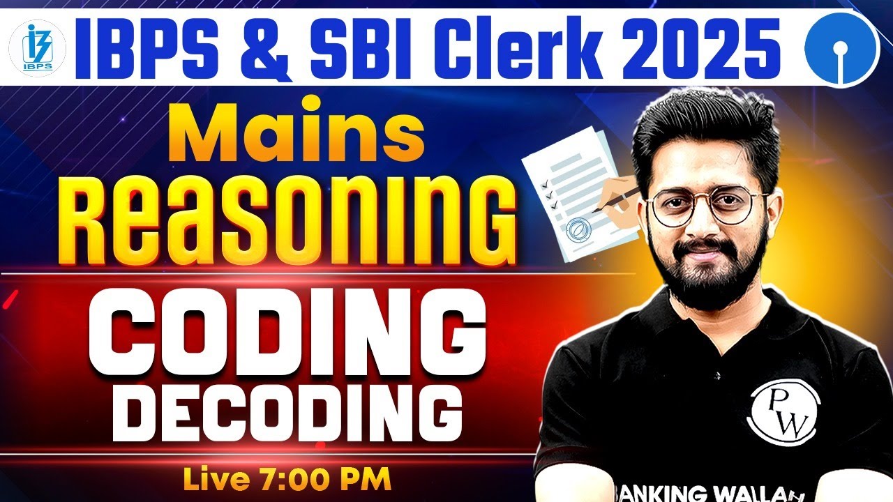 IBPS / SBI Clerk Mains Reasoning 2025 | Coding Decoding Reasoning One Shot | by Sachin Sir