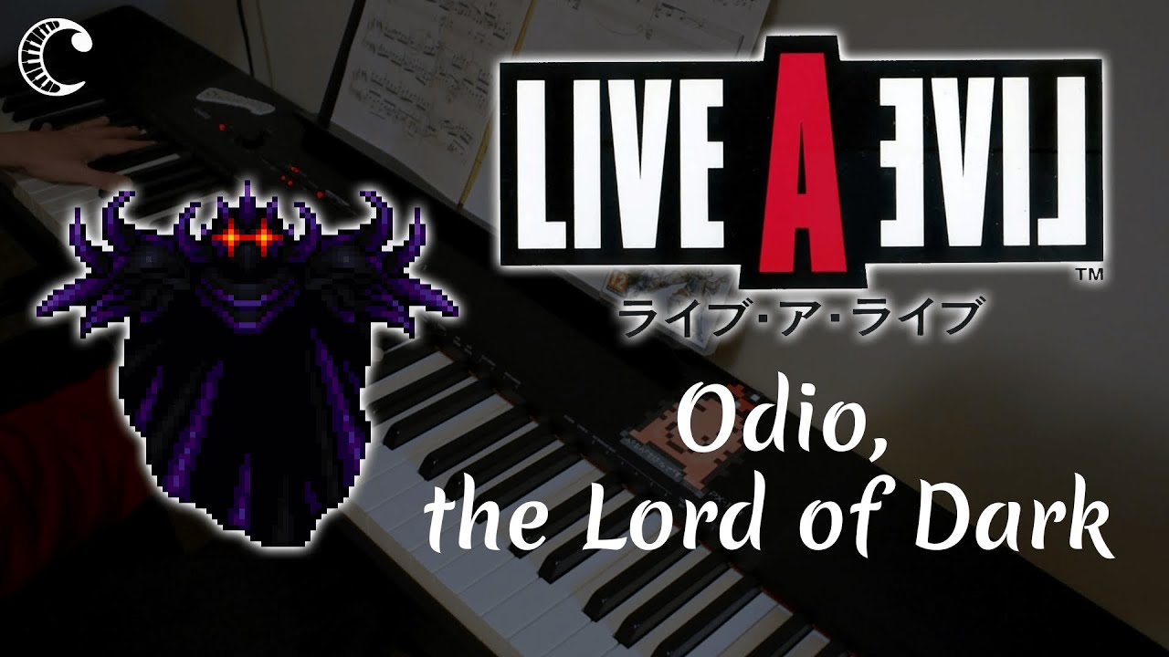 Odio, the Lord of Dark (Live A Live) [Piano Cover]