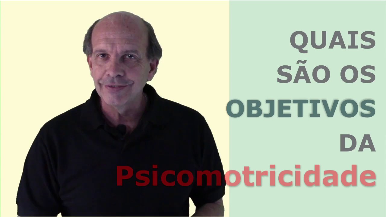 Objetivos da Psicomotricidade