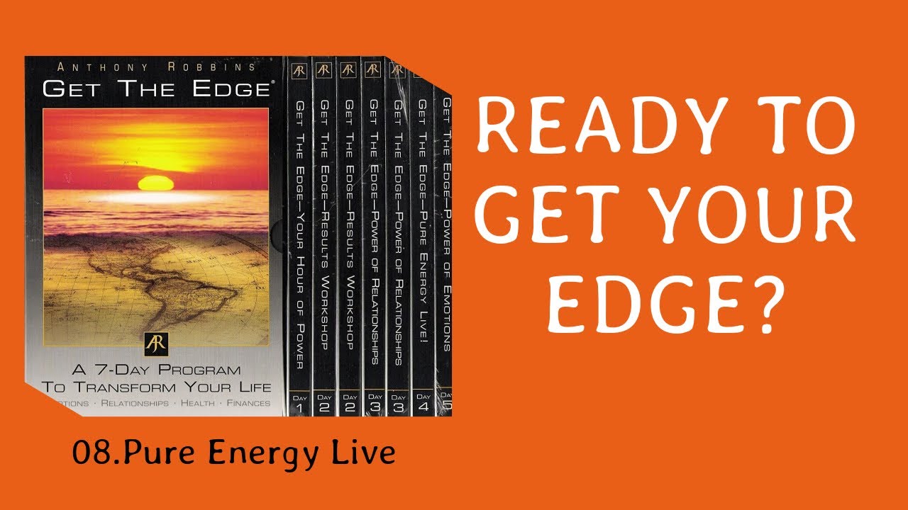 Pure Energy Live - Get The Edge by Anthony Robbins